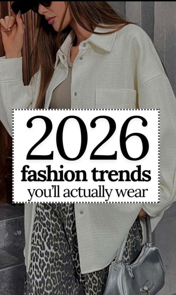Latest Fashion Trends in Clothing for 2026